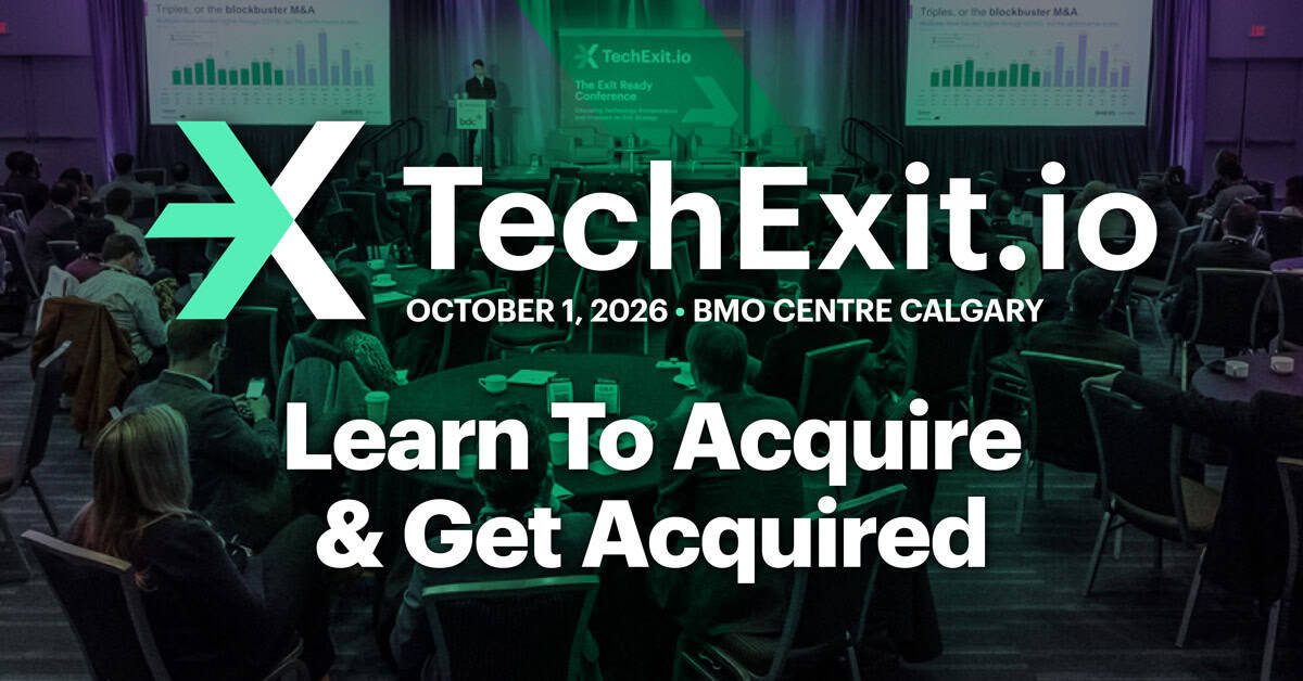 TechExit.io | Tech M&A Conference Canada 2026: Build to Choose